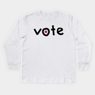 Vote Woman Smile for Womens Rights Kids Long Sleeve T-Shirt